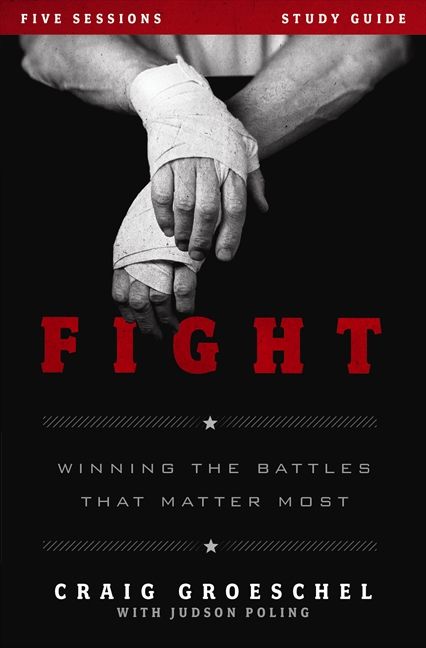 Fight Bible Study Guide: Winning the Battles That Matter Most *Very Good*