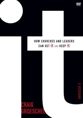 It DVD Study: How Churches and Leaders Can Get It and Keep It