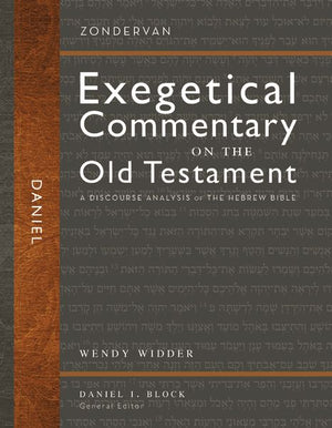 Daniel: A Discourse Analysis of the Hebrew Bible (23) (Zondervan Exegetical Commentary on the Old Testament)