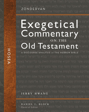 Hosea: A Discourse Analysis of the Hebrew Bible (24) (Zondervan Exegetical Commentary on the Old Testament) *Very Good*