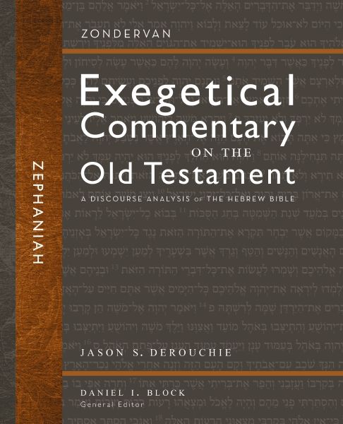 Zephaniah: A Discourse Analysis of the Hebrew Bible (32) (Zondervan Exegetical Commentary on the Old Testament) *Very Good*