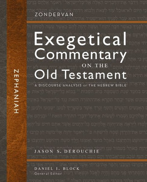 Zephaniah: A Discourse Analysis of the Hebrew Bible (32) (Zondervan Exegetical Commentary on the Old Testament) *Very Good*