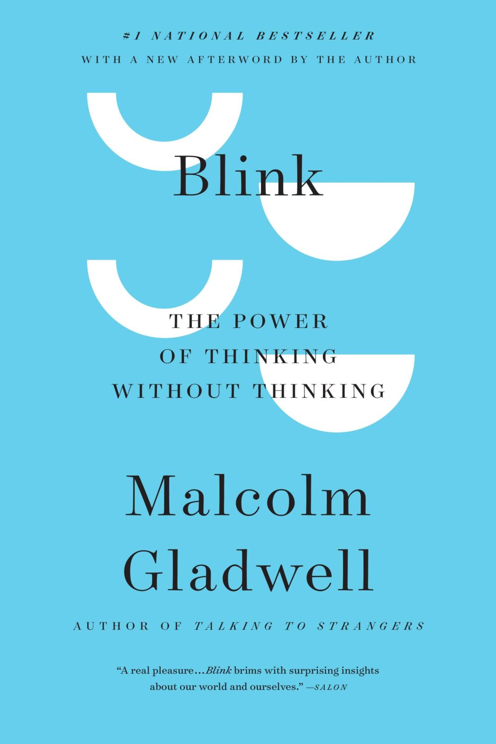 Blink: The Power of Thinking Without Thinking *Very Good*