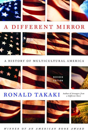 A Different Mirror: A History of Multicultural America *Very Good*