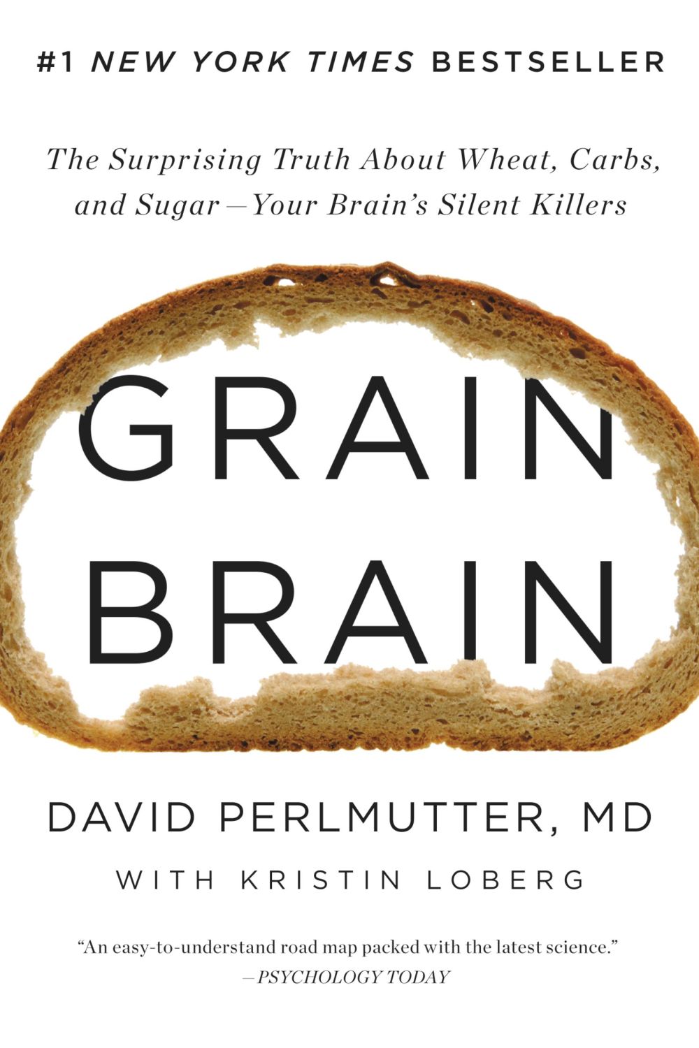 Grain Brain: The Surprising Truth about Wheat, Carbs,  and Sugar--Your Brain's Silent Killers *Very Good*