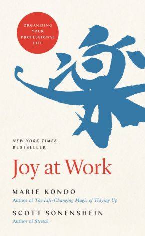 Joy at Work: Organizing Your Professional Life *Very Good*