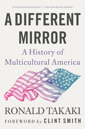 A Different Mirror: A History of Multicultural America *Very Good*