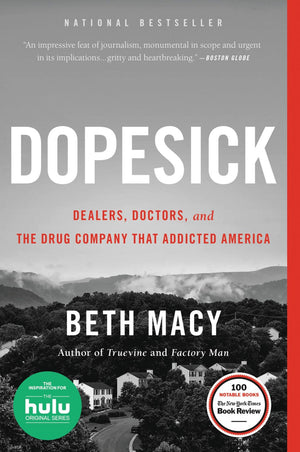Dopesick: Dealers, Doctors, and the Drug Company that Addicted America *Very Good*
