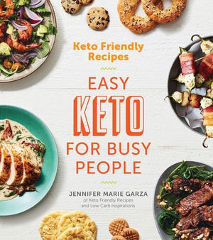 Keto Friendly Recipes: Easy Keto For Busy People *Very Good*