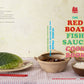 The Red Boat Fish Sauce Cookbook: Beloved Recipes from the Family Behind the Purest Fish Sauce