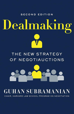 Dealmaking: The New Strategy of Negotiauctions *Very Good*