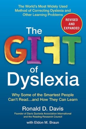 The Gift of Dyslexia: Why Some of the Smartest People Can't Read...and How They Can Learn, Revised and Expanded Edition *Very Good*