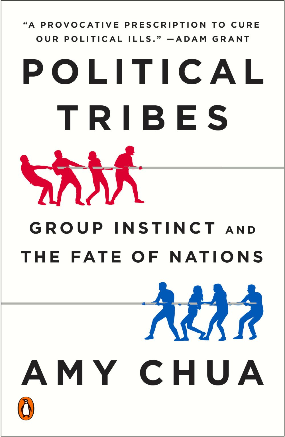 Political Tribes: Group Instinct and the Fate of Nations *Very Good*