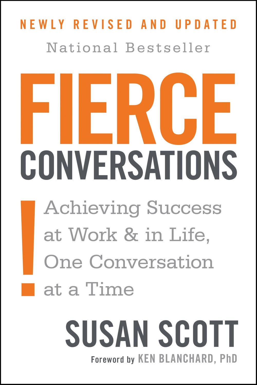 Fierce Conversations: Achieving Success at Work and in Life One Conversation at a Time *Very Good*