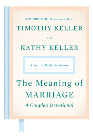 The Meaning of Marriage: A Couple's Devotional: A Year of Daily Devotions *Very Good*