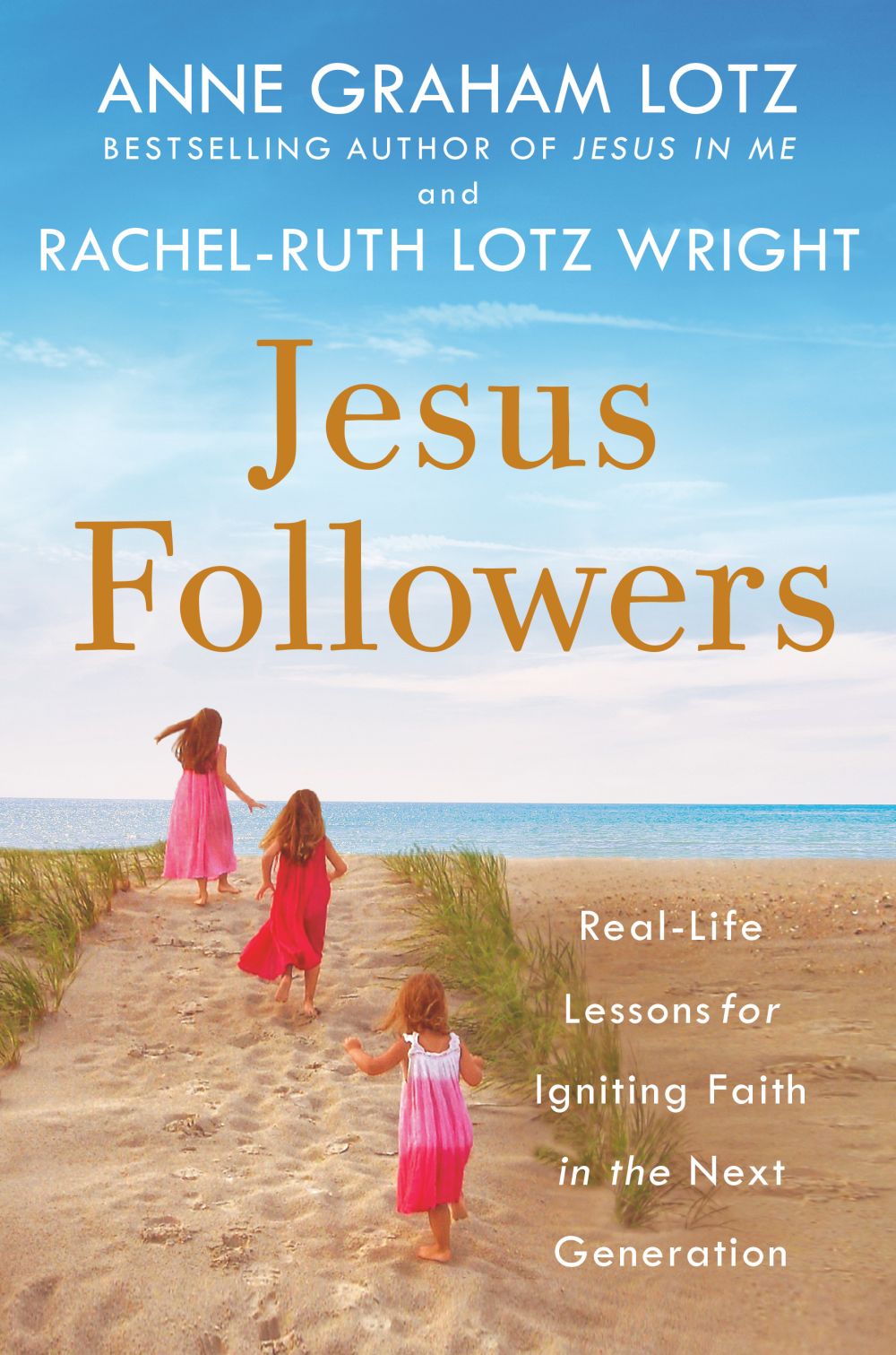 Jesus Followers: Real-Life Lessons for Igniting Faith in the Next Generation *Very Good*