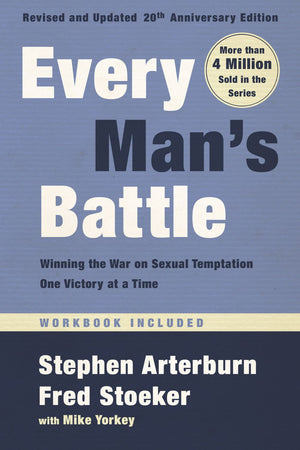 Every Man's Battle, Revised and Updated 20th Anniversary Edition: Winning the War on Sexual Temptation One Victory at a Time *Very Good*