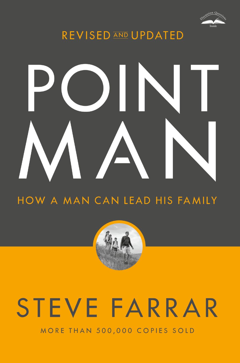 Point Man, Revised and Updated: How a Man Can Lead His Family *Very Good*