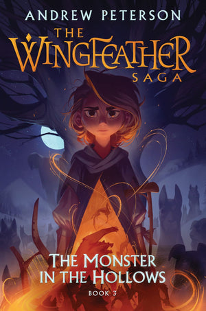 The Monster in the Hollows: The Wingfeather Saga Book 3 *Very Good*