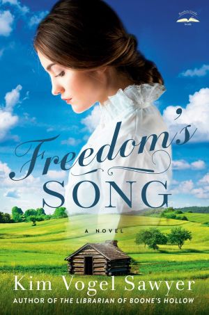 Freedom's Song: A Novel *Very Good*