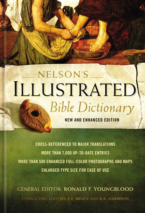 Nelson's Illustrated Bible Dictionary: New and Enhanced Edition *Very Good*
