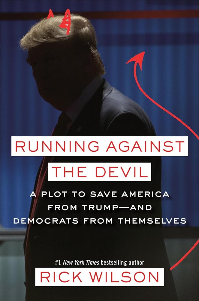 Running Against the Devil: A Plot to Save America from Trump--and Democrats from Themselves cover image