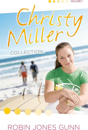 Christy Miller Collection, Vol 1 (The Christy Miller Collection)