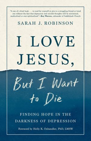 I Love Jesus, But I Want to Die: Finding Hope in the Darkness of Depression *Very Good*