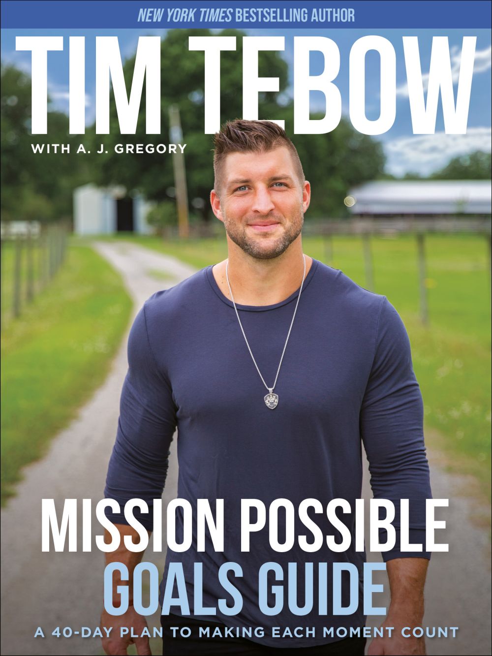 Mission Possible Goals Guide: A 40-Day Plan to Making Each Moment Count *Very Good*