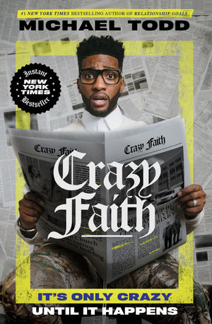 Crazy Faith: It's Only Crazy Until It Happens *Very Good*