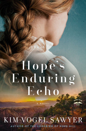 Hope's Enduring Echo: A Novel