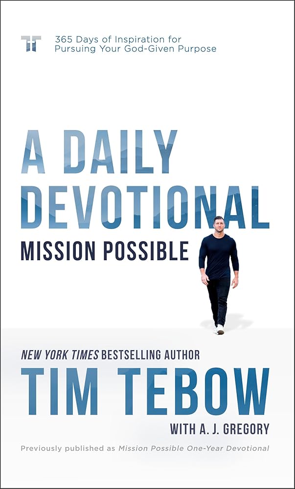 Mission Possible: A Daily Devotional: 365 Days of Inspiration for Pursuing Your God-Given Purpose cover image