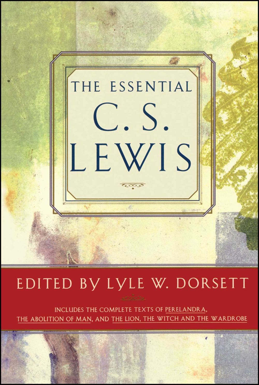 The Essential C. S. Lewis