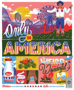 Only in America: The Weird and Wonderful 50 States (Volume 12) (The 50 States, 12) *Very Good*