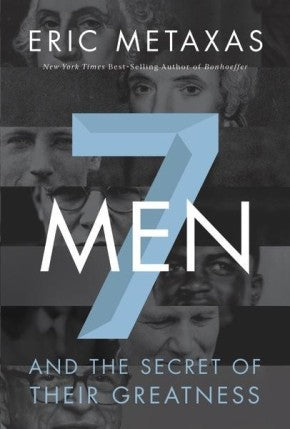 Seven Men: And the Secret of Their Greatness *Very Good*