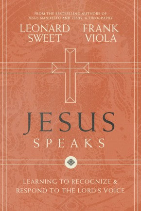 Jesus Speaks: Learning to Recognize and Respond to the Lord's Voice *Very Good*