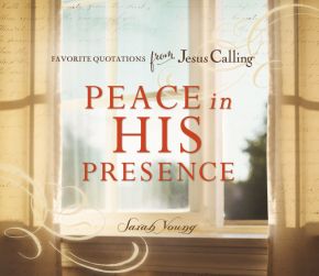 Peace in His Presence: Favorite Quotations from Jesus Calling *Very Good*