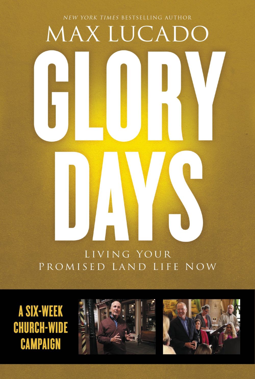 Glory Days Church Campaign Kit: Living Your Promised Land Life Now