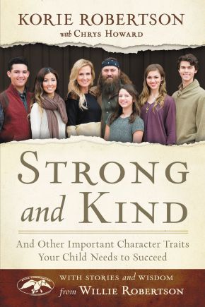 Strong and Kind: And Other Important Character Traits Your Child Needs to Succeed *Very Good*