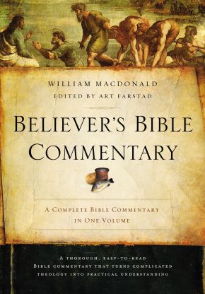 Believer's Bible Commentary: Second Edition *Very Good*