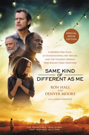Same Kind of Different As Me Movie Edition: A Modern-Day Slave, an International Art Dealer, and the Unlikely Woman Who Bound Them Together *Very Good*