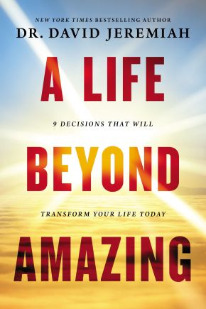 A Life Beyond Amazing: 9 Decisions That Will Transform Your Life Today *Very Good*