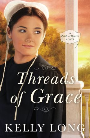 Threads of Grace 2016 (A Patch of Heaven Novel)