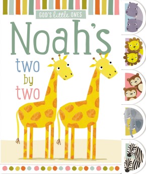 Noah's Two by Two (God'€™s Little Ones)