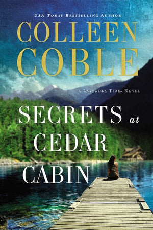 Secrets at Cedar Cabin (A Lavender Tides Novel) *Very Good*