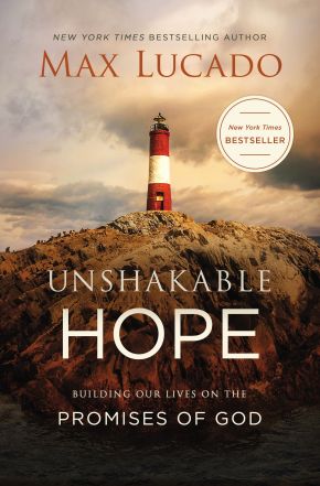Unshakable Hope: Building Our Lives on the Promises of God *Very Good*