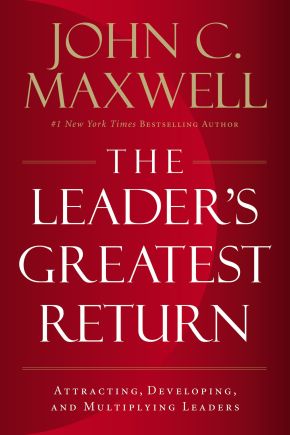 The Leader's Greatest Return: Attracting, Developing, and Multiplying Leaders *Very Good*