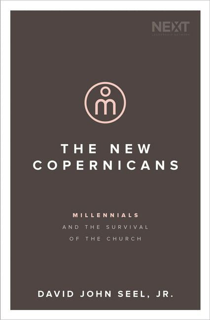 The New Copernicans: Millennials and the Survival of the Church