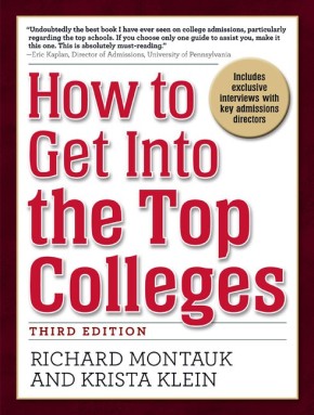How to Get Into the Top Colleges, 3rd ed *Very Good*
