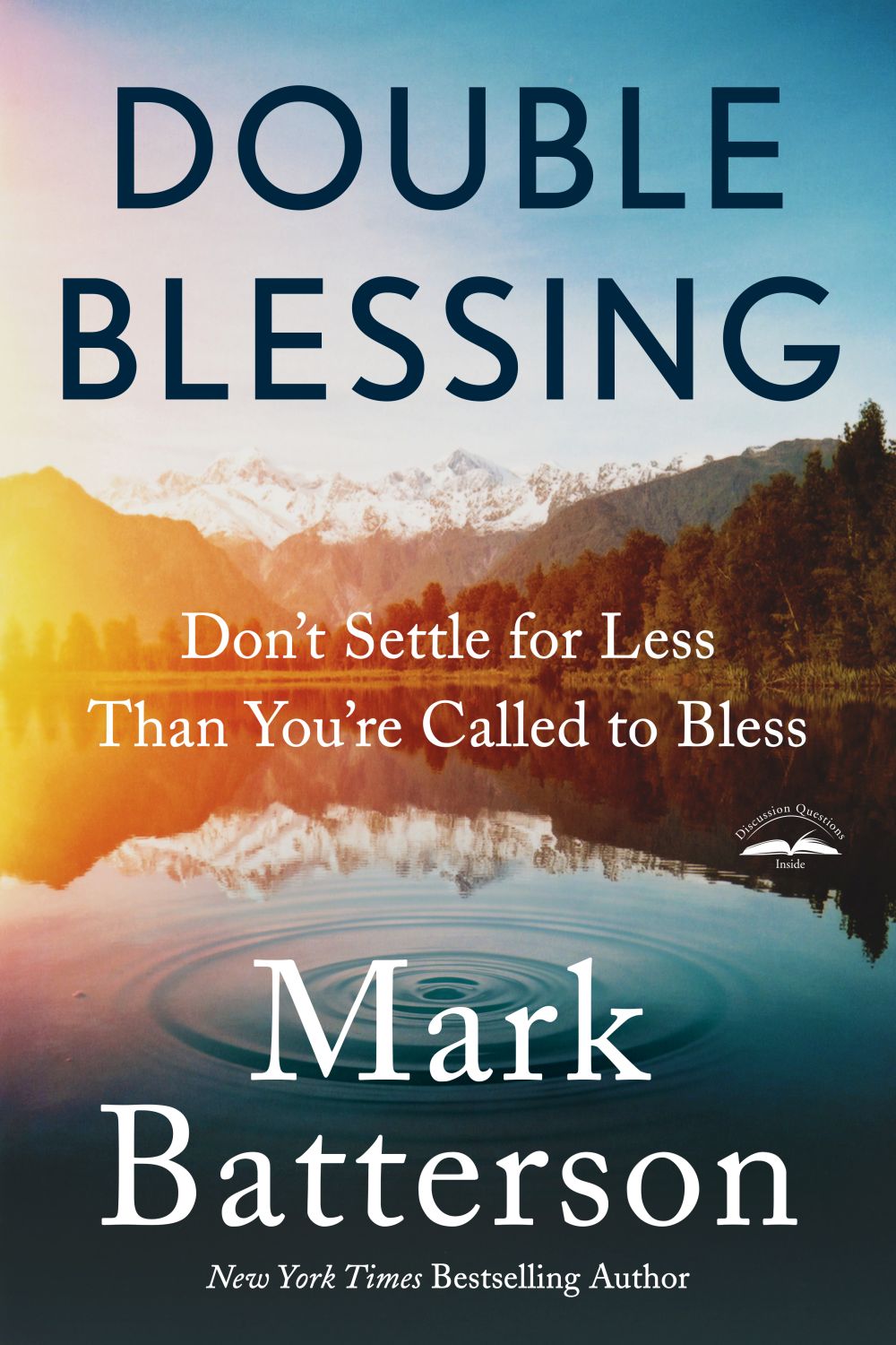 Double Blessing: Don't Settle for Less Than You're Called to Bless *Very Good*